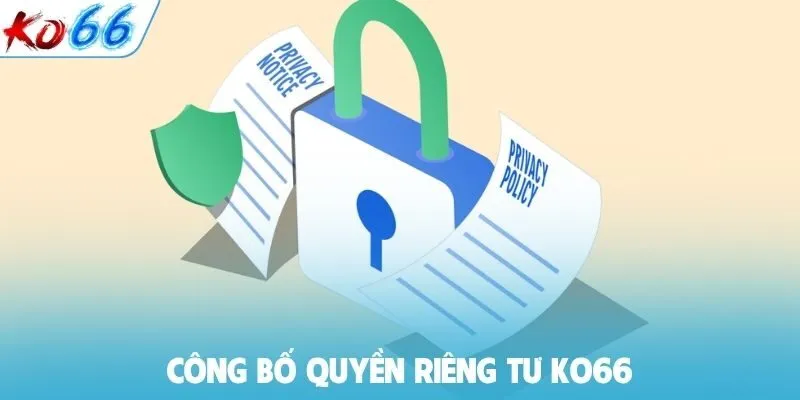 Công bố quyền riêng tư KO66